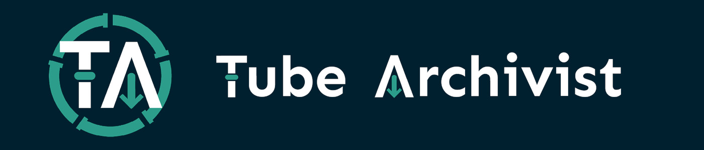 Tube Archivist Banner banner-tube-archivist-light.png